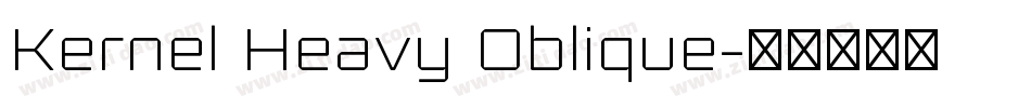 Kernel Heavy Oblique字体转换